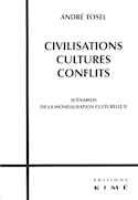 Civilisations, cultures, conflits